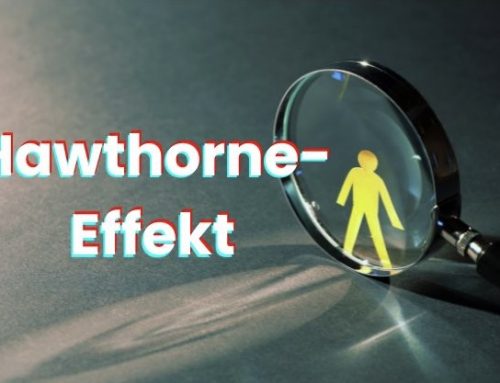 Der Hawthorne-Effekt – Psychologie hinter bekannten Effekten Teil 6