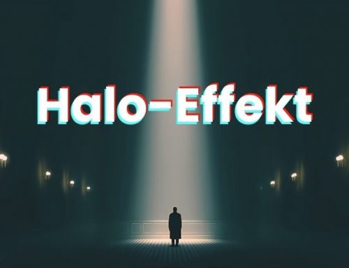 Der Halo-Effekt – Psychologie hinter bekannten Effekten Teil 10