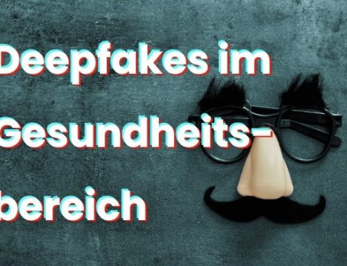 Deepfakes im Gesundheitsbereich: Kennzeichnung bremst, stoppt aber nicht
